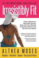 Irresistibly Fit 1732120870 Book Cover