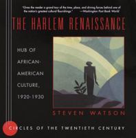 The Harlem Renaissance: Hub of African-American Culture, 1920-1930 (Circles of the Twentieth Century Series , No 1) 0679758895 Book Cover