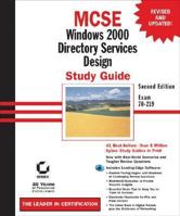 MCSE Windows 2000 Directory Services Design Study Guide: Exam 70 - 219 078212951X Book Cover