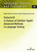 Festschrift in Honour of Guenther Sigott: Advanced Methods in Language Testing 3631871430 Book Cover