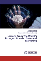 Lessons From The World's Strongest Brands: Sales and Marketing 6200296588 Book Cover