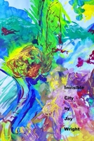 Invisible City B0BVSX1H9Q Book Cover