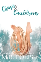 Chaps and Cauldrons : A Saddles and Spells Novella 1523466251 Book Cover