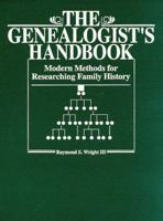 The Genealogist's Handbook: Modern Methods for Researching Family History 0838906257 Book Cover