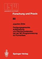Fertigungsgerechte Aufbereitung Von Flachenverbanden Bei Der NC-Programmierung Im Formenbau 3540517421 Book Cover