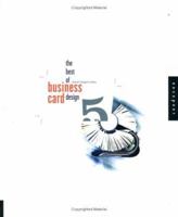 The Best of Business Card Design 5 (Best of Business Card Design) 1592530486 Book Cover
