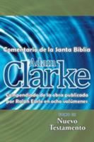 Adam Clarke, Comentario de La Santa Biblia, Tomo 3 1563447339 Book Cover