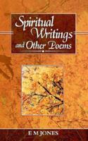 Spiritual Writings and Other Poems 1844016315 Book Cover