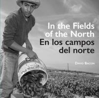 In the Fields of the North / En los campos del norte 0520296079 Book Cover
