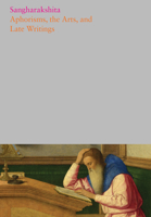 Aphorisms, the Arts, and Late Writings 1911407856 Book Cover