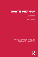 North Vietnam: A Documentary 1032154500 Book Cover