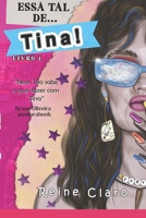Essa Tal de... Tina! (Portuguese Edition) B0G3GY5MNP Book Cover