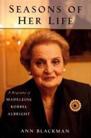 Seasons of Her Life: A Biography of Madeleine Korbel Albright 0684845644 Book Cover