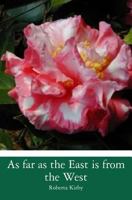As Far as the East Is from the West 1470129256 Book Cover