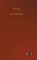 Life and Destiny 0989732320 Book Cover