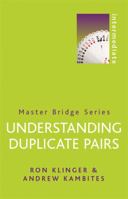 Understanding Duplicate Pairs (Master Bridge Series) 0304362182 Book Cover