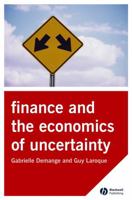 Finance and the Economics of Uncertainty 1405121394 Book Cover