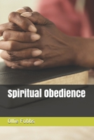 Spiritual Obedience B099FM3CXJ Book Cover