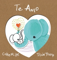 Te Amo 1532440960 Book Cover