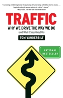 Traffic: Why We Drive the Way We Do (and What It Says About Us) 0307277194 Book Cover
