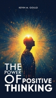 The Power Of Positive Thinking 1805585673 Book Cover