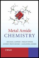 Metal Amide Chemistry 0470721847 Book Cover