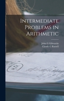 Intermediate problems in arithmetic, 1013543831 Book Cover