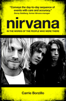 Nirvana Chronicle: The Day-by-Day Story of the Band 0233004149 Book Cover