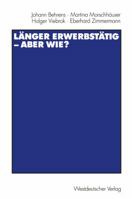 Länger erwerbstatig - aber wie? 353113311X Book Cover