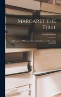 Margaret the First: a Biography of Margaret Cavendish, Duchess of Newcastle, 1623-1673 1014383285 Book Cover