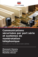 Communications sécurisées par port série et systèmes de numérotation téléphonique (French Edition) 6207935128 Book Cover