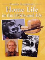 Home Life In The 1930s And 40s 023752905X Book Cover