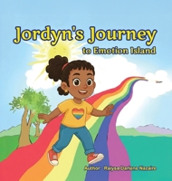 Jordyn's Journey to Emotion Island 0984833595 Book Cover