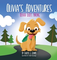 Olivia's Adventures: Olivia Goes Hiking 166281335X Book Cover