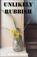 Unlikely Rubbish 935873826X Book Cover