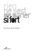Rien ne sert de parler si fort (French Edition) 2296015190 Book Cover