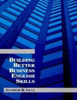 Building Better Business English Skills 0030063078 Book Cover