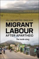 Migrant Labour after Apartheid : The Inside Story 0796925798 Book Cover