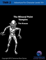 The Mineral Point Vampire: 2nd Edition - In Color 1692964798 Book Cover