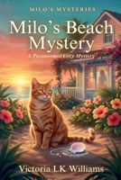 Milo's Beach Mystery (Milo's Mysteries) B0HFM15W17 Book Cover