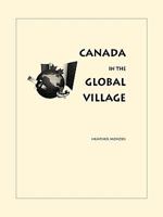 Canada in the Global Village 0886293367 Book Cover