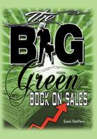 The Big Green Book on Sales 1469171910 Book Cover