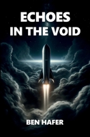 Echoes in the Void B0DT521LNC Book Cover