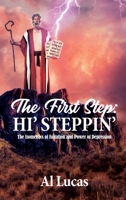 The First Step, Hi’ Steppin’ 1954304528 Book Cover