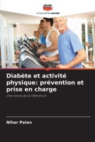Diabète et activité physique: prévention et prise en charge (French Edition) 6209871712 Book Cover