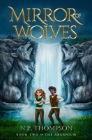 Mirror of Wolves 0995994269 Book Cover