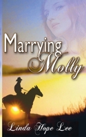 Marrying Molly 1612178529 Book Cover