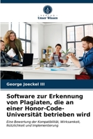 Software zur Erkennung von Plagiaten, die an einer Honor-Code-Universität betrieben wird 6203154571 Book Cover