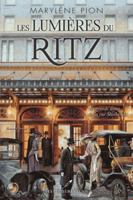 LES LUMIERES DU RITZ V 01 LA GRANDE DAME DE LA RUE SHERBROOKE 2897834102 Book Cover