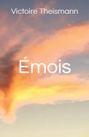 Émois B09MYRFZFG Book Cover